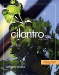 Cover: Cilantro Secrets - Rio Nuevo Publishers