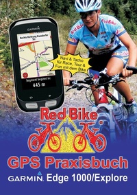 Abbildung von: GPS Praxisbuch Garmin Edge 1000/Explore - BoD - Books on Demand