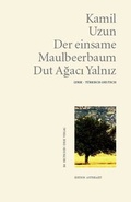Cover: Der einsame Maulbeerbaum - Dut Agacı Yalnız - Fischer, Karin