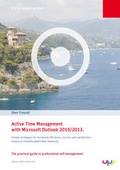 Cover: Active Time Management with Outlook 2010/2013. 8 simple strategies for increased efficiency, success and satisfaction: based on instantly applicable measures. - up next verlag