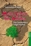 Cover: Mein Leben f&uuml;r Afrika - TRIGA Der Verlag Gerlinde He&szlig;