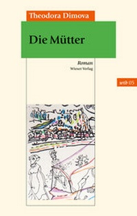 Abbildung von: Die Mütter - Wieser Verlag