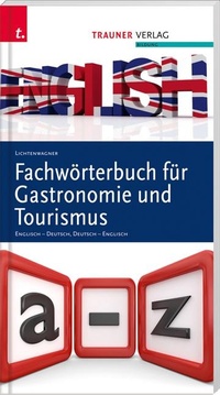 Abbildung von: Fachwörterbuch für Gastronomie und Tourismus - Trauner Verlag