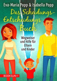 Enlarge image Cover: Das Scheidungs-Entscheidungsbuch - phaenomenal.tv Ltd