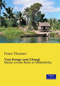 Abbildung von: Vom Kongo zum Ubangi - Vero Verlag
