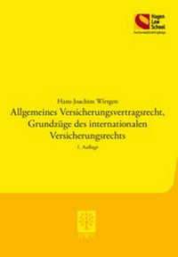 Abbildung von: Allgemeines Versicherungsvertragsrecht, Grundzüge des internationalen Versicherungsrechts - Berliner Wissenschafts-Verlag