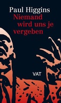 Cover: Niemand wird uns je vergeben - VAT Verlag