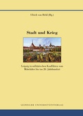 Cover: Stadt und Krieg - Leipziger Uni-Vlg