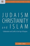Cover: Judaism, Christianity, and Islam - Collaboration and Conflict in the Age of Diaspora - Hong Kong University Press