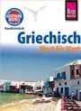 Cover: Griechisch - Wort für Wort - Reise Know-How Verlag Peter Rump GmbH