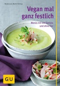 Cover: Vegan mal ganz festlich - Gr&auml;fe und Unzer