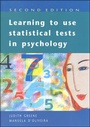 Cover: Learning To Use Statistical Tests in Psychology - Open University Press