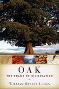 Cover: Oak: The Frame of Civilization - WW Norton & Co