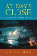 Cover: At Day's Close: Night in Times Past - WW Norton & Co