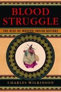 Cover: Blood Struggle: The Rise of Modern Indian Nations - WW Norton & Co