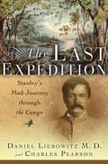 Cover: The Last Expedition: Stanley's Mad Journey through the Congo - WW Norton & Co