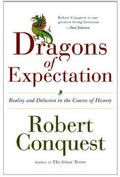 Cover: The Dragons of Expectation: Reality and Delusion in the Course of History - WW Norton & Co