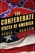 Cover: The Confederate States of America: What Might Have Been - WW Norton & Co