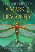 Cover: The Mark of the Dragonfly - Random House Books for Young Readers