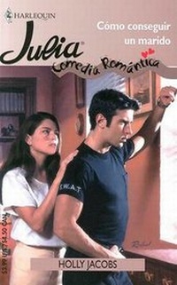 Enlarge image Cover: Como Conseguir Un Marido - Harlequin Julia