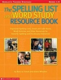 Cover: The Spelling List and Word Study Resource Book - Scholastic US