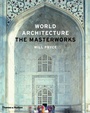 Cover: World Architecture:The Masterworks - Thames & Hudson Ltd