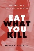 Cover: Eat What You Kill - The University of Michigan Press