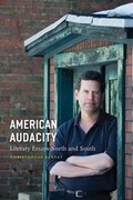 Cover: American Audacity - The University of Michigan Press