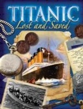 Cover: Titanic: Lost and Saved - Hodder Wayland