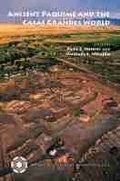 Cover: Ancient Paquime and the Casas Grandes World - University of Arizona Press