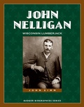 Cover: John Nelligan - Wisconsin Historical Society Press