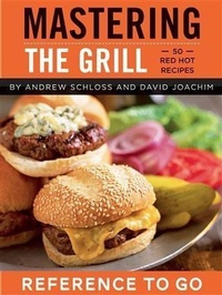 Enlarge image Cover: Mastering the Grill: Reference to Go - Chronicle Books LLC
