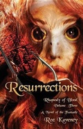 Cover: Resurrections - Rhapsody of Blood, Volume Three - Plus One Press