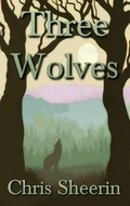 Cover: Three Wolves - Vigilante Publishing Group LLC