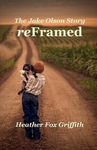 Enlarge image Cover: Reframed - Dr. Heather Fox Griffith
