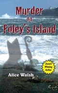 Cover: Murder on Foley's Island - Alice Walsh
