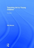 Cover: Teaching Art to Young Children - Routledge