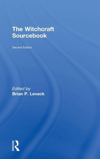 Enlarge image Cover: The Witchcraft Sourcebook - Routledge
