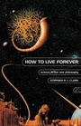 Cover: How to Live Forever - Routledge
