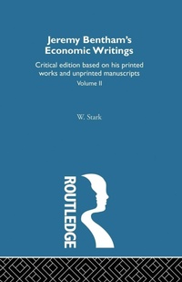 Bild vergrößern Bild: Jeremy Bentham's Economic Writings - Routledge