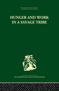 Cover: Hunger and Work in a Savage Tribe - Routledge
