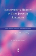 Cover: Interpreting History in Sino-Japanese Relations - Routledge