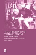 Cover: The Ethnography of Vietnam's Central Highlanders - Routledge