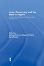 Cover: Islam, Democracy and the State in Algeria - Routledge