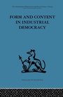 Cover: Form and Content in Industrial Democracy - Routledge