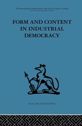 Cover: Form and Content in Industrial Democracy - Routledge