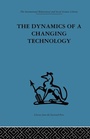 Cover: The Dynamics of a Changing Technology - Routledge
