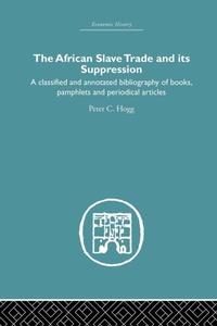 Abbildung von: African Slave Trade and Its Suppression - Routledge