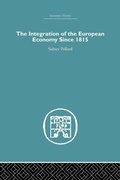 Cover: The Integration of the European Economy Since 1815 - Routledge