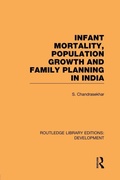 Cover: Infant Mortality, Population Growth and Family Planning in India - Routledge